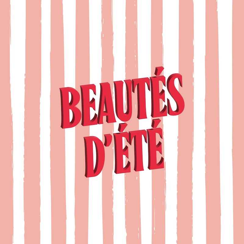 Beaut&eacute;s d'&Eacute;t&eacute;, , hi-res