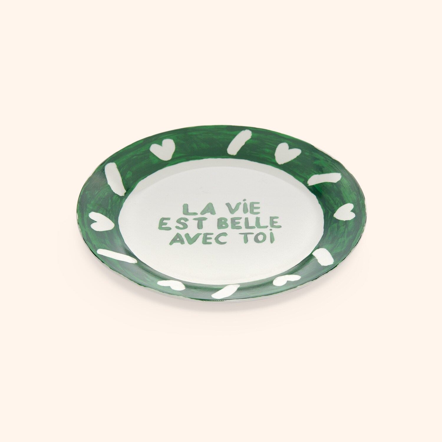 Assiette "La vie est belle avec toi"