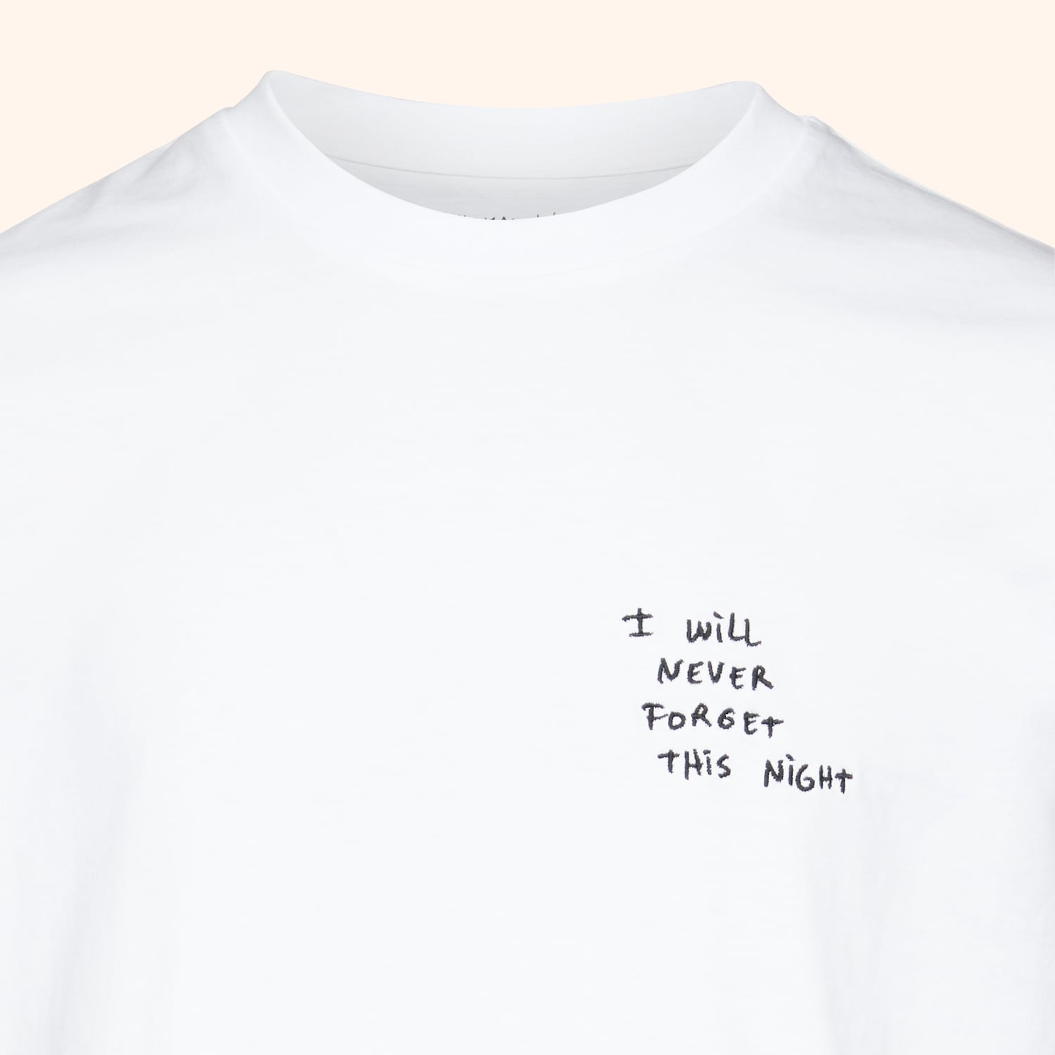 T-shirt "I will never forget this night"